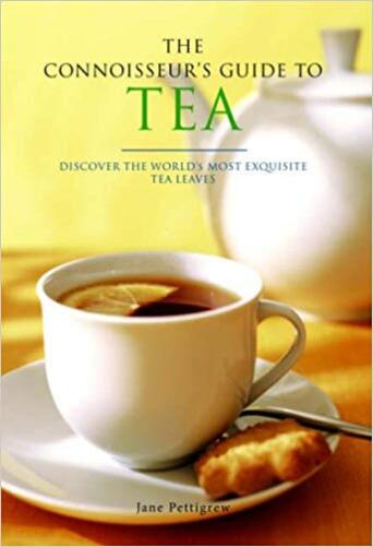 The Connoisseur's Guide To Tea - Discover The World's Most Exquisite Tea Leaves (Paperback)-..