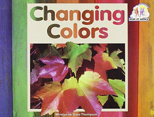 Pair-It Books Early Emergent Stage Colors Changing Colors Student Edition-..