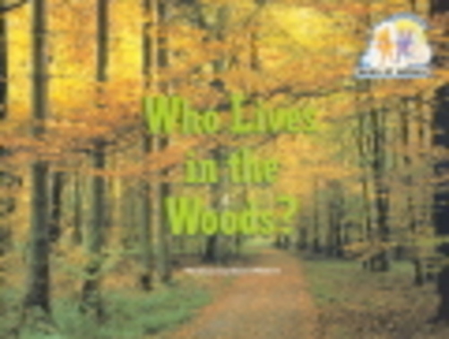 Pair-It Books Emergent Stage 2 Woods Or Forests Who Lives In The Woods? Student Edition-..