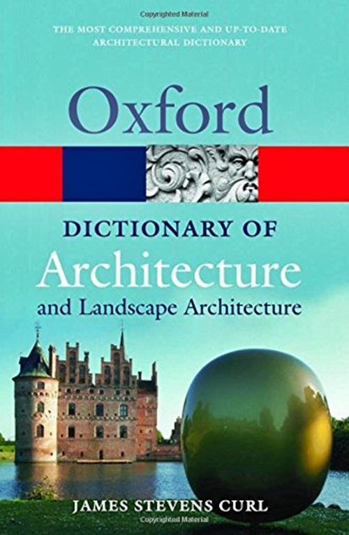 A Dictionary Of Architecture And Landscape Architecture-..
