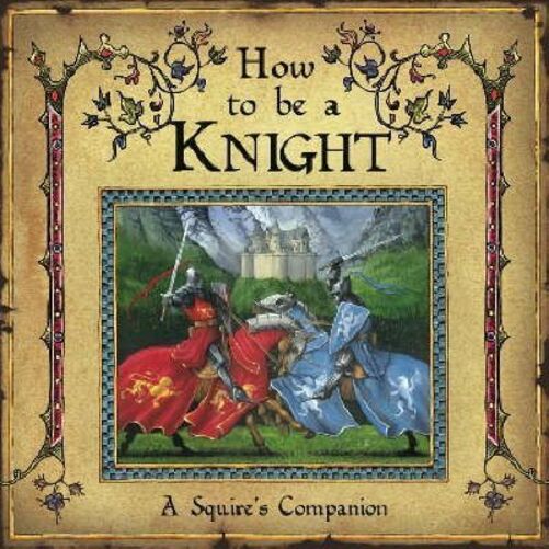 How To Be A Knight-..