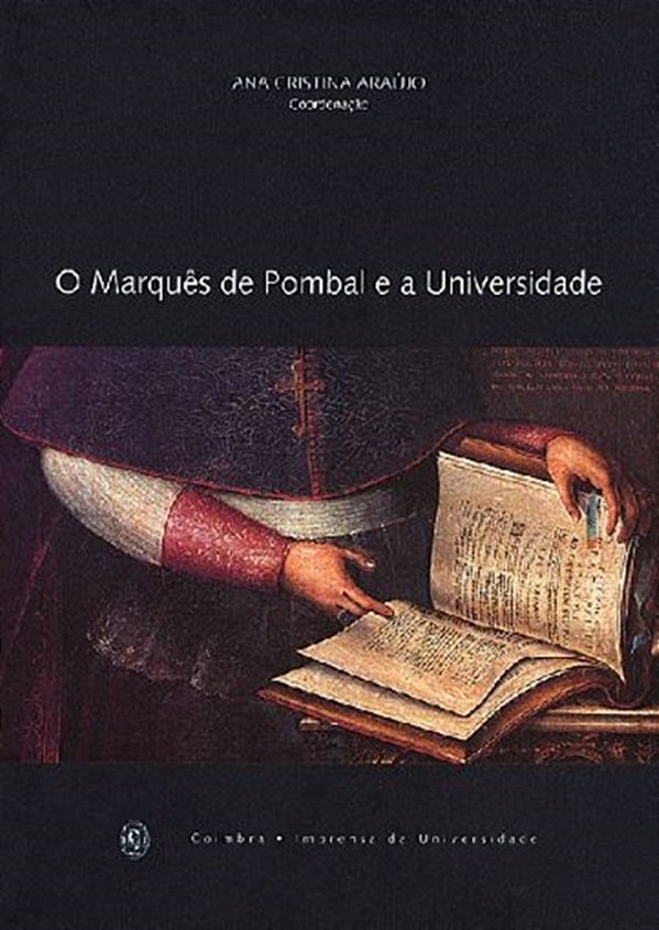 O Marquês De Pombal E A Universidade-..