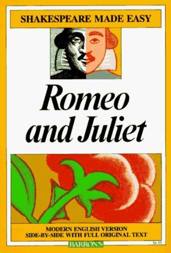 Romeo And Juliet - Shakespeare Made Easy-..