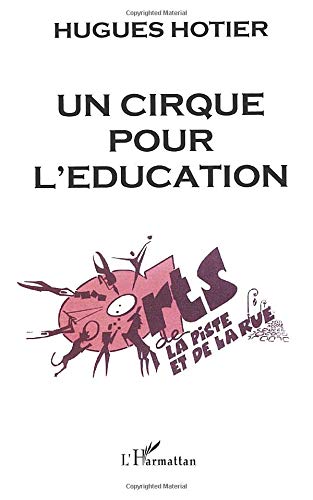 Un Cirque Pour L'Éducation-..