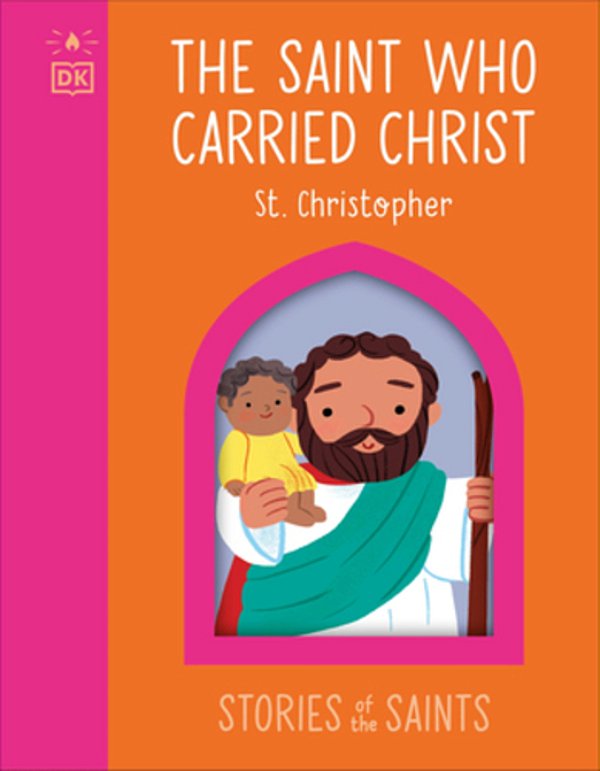 The Saint Who Carried Christ - St. Christopher-..