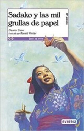 Sadako Y Las Mil Grullas De Papel - Leer ES Vivir - 15ª Edición-..