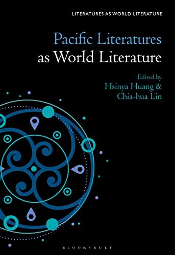 Pacific Literatures As World Literature-..