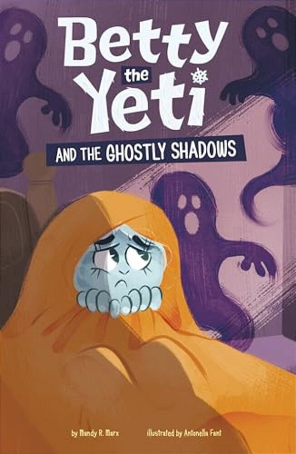 Betty The Yeti And The Ghostly Shadows-..