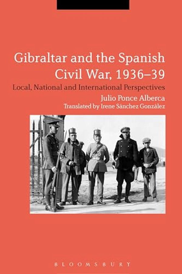 Gibraltar And The Spanish Civil War, 1936-39-..