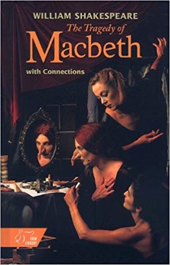The Tragedy Of Macbeth With Connections-..