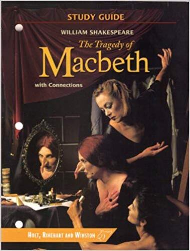 The Tragedy Of Macbeth With Connections - Study Guide-..