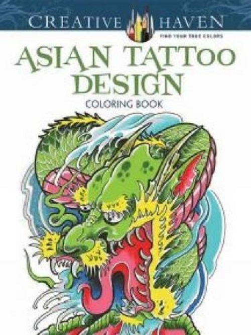 Asian Tattoo Designs - Creative Haven Coloring Books-..