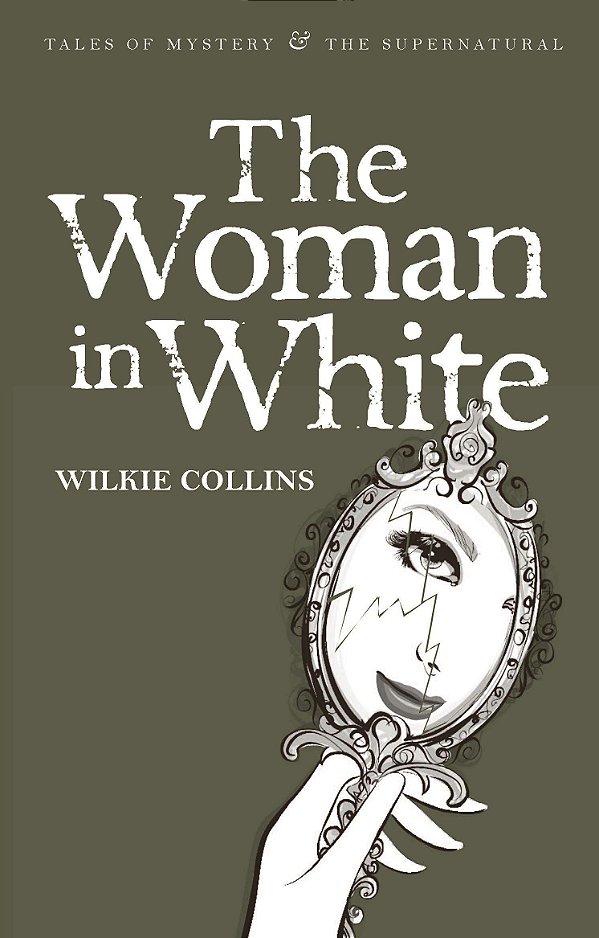 The Woman In White - Tales Of Mystery & The Supernatural-..