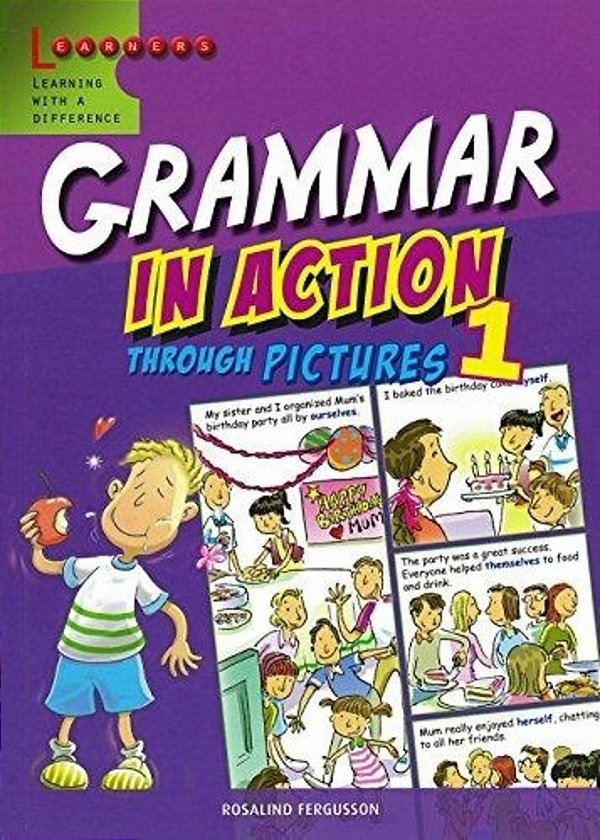 Grammar In Action 1 - Through Pictures-..