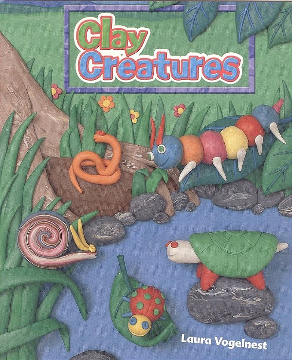 Clay Creatures - Leveled Reader Grade 1-..