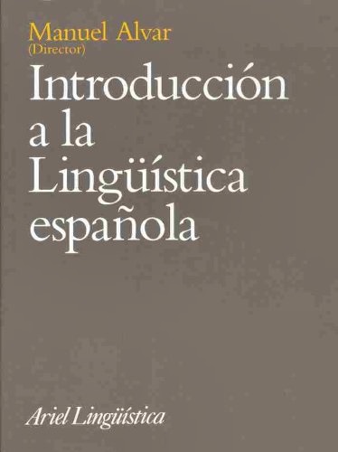 Introducción A La Lingüística Española-..