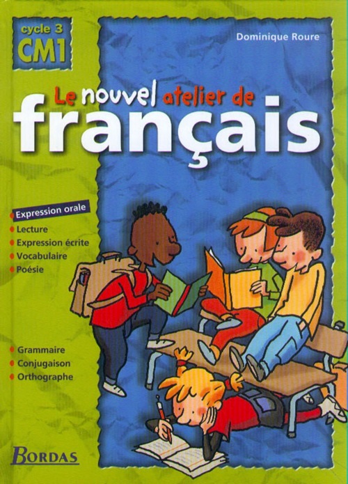 Le Nouvel Atelier De Français CM1 Cycle 3 Manuel De L'Élève-..