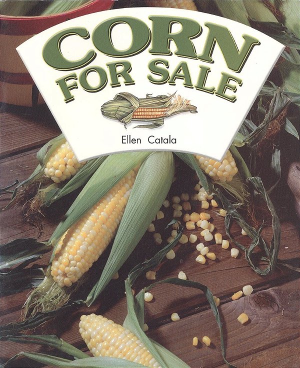 Corn For Sale - Leveled Reader Grade 1-..