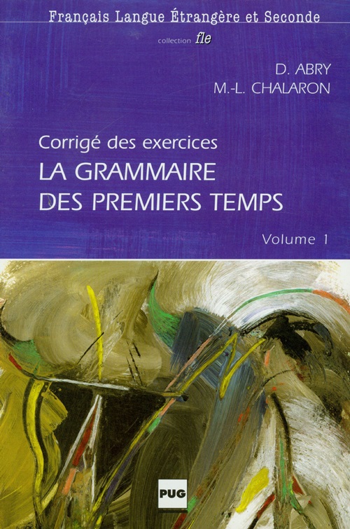 La Grammaire Des Premiers Temps 1 - Corrigé Des Exercices-..