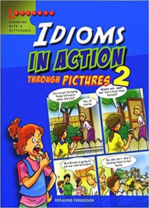 Idioms In Action 2 - Through Pictures-..