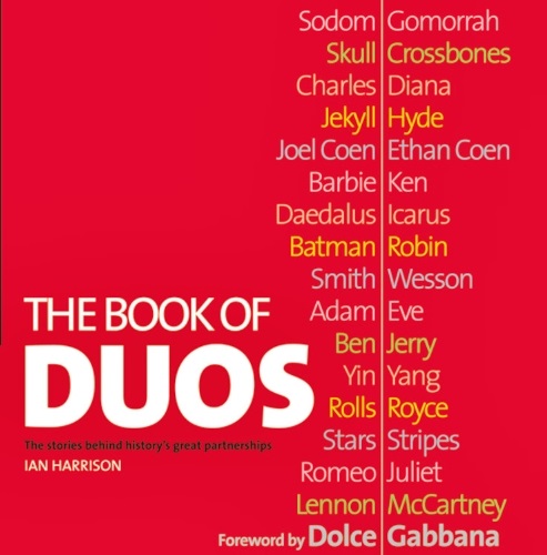 The Book Of Duos: The Stories Behind History's Great Partnerships-..