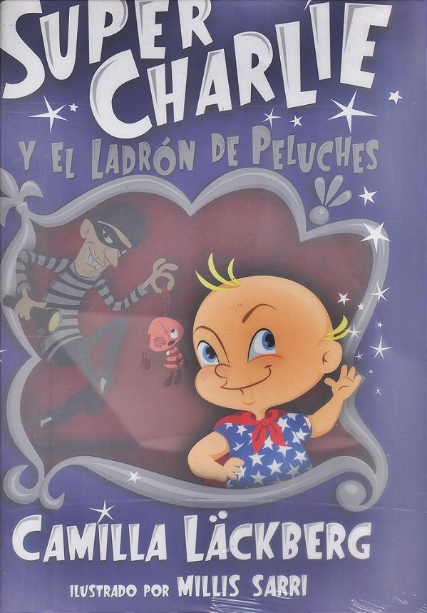 Super Charlie Y El Ladrón De Peluches-..