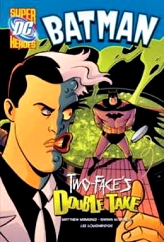 Two-Faces Double Take - DC Super Heroes - Batman-..