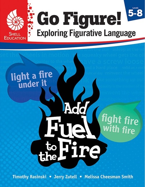 Go Figure! Exploring Figurative Language - Levels 5-8-..