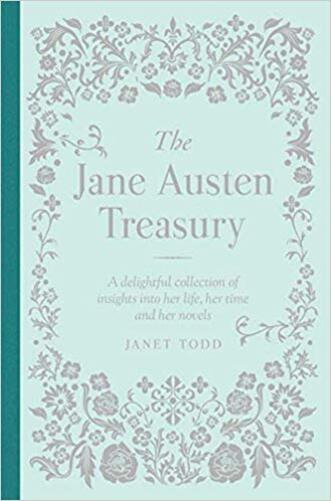 The Jane Austen Treasury - A Delightful Collection Of Insights Into Her Life, Her Tme And Her Novels-..