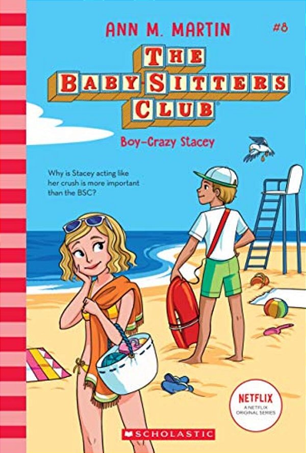 Boy-Crazy Stacey (The Baby-Sitters Club #8): Volume 8-..