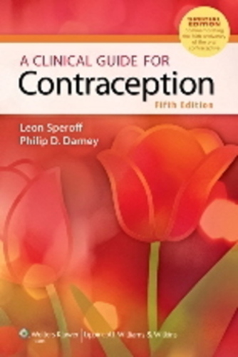 A Clinical Guide For Contraception - 5Th Edition-..