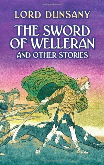 The Sword Of Welleran And Other Stories - Dover Mystery, Detective & Other Fiction-..