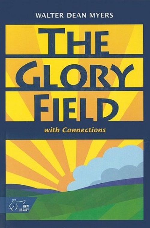 The Glory Field: With Connections-..