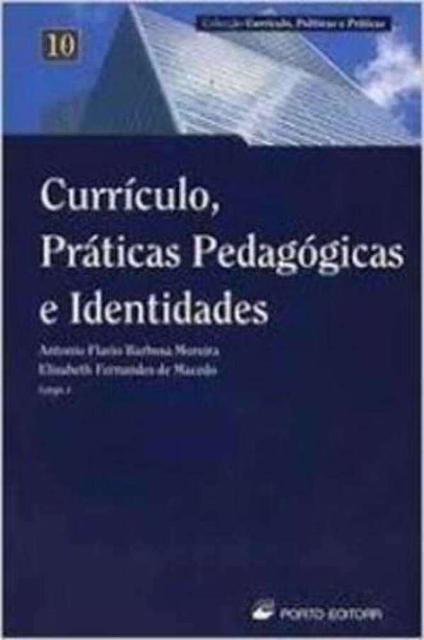 Curriculo, Praticas Pedagogicas E Identidades-..