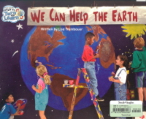 We Can Help The Earth - S. O. S! Save Our Swamp! - Environment - Student Reader Grades 1 - 2-..