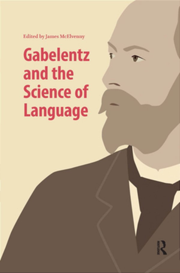 Gabelentz And The Science Of Language-..