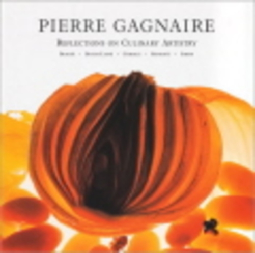 Pierre Gagnaire: Reflections On Culinary Artistry - Hardback-..