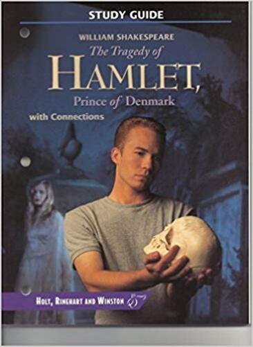 The Tragedy Of Hamlet: With Connections - Study Guide-..
