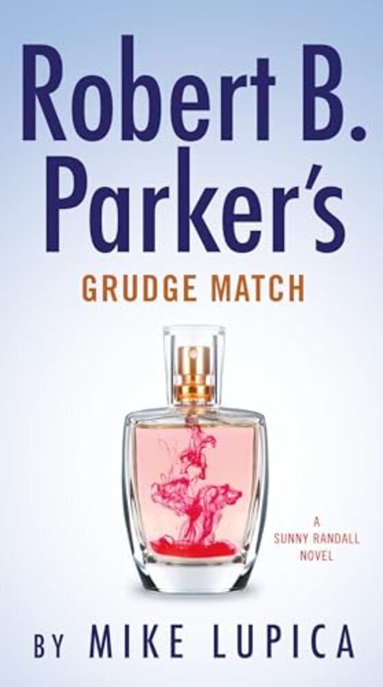 Robert B. Parker's Grudge Match-..