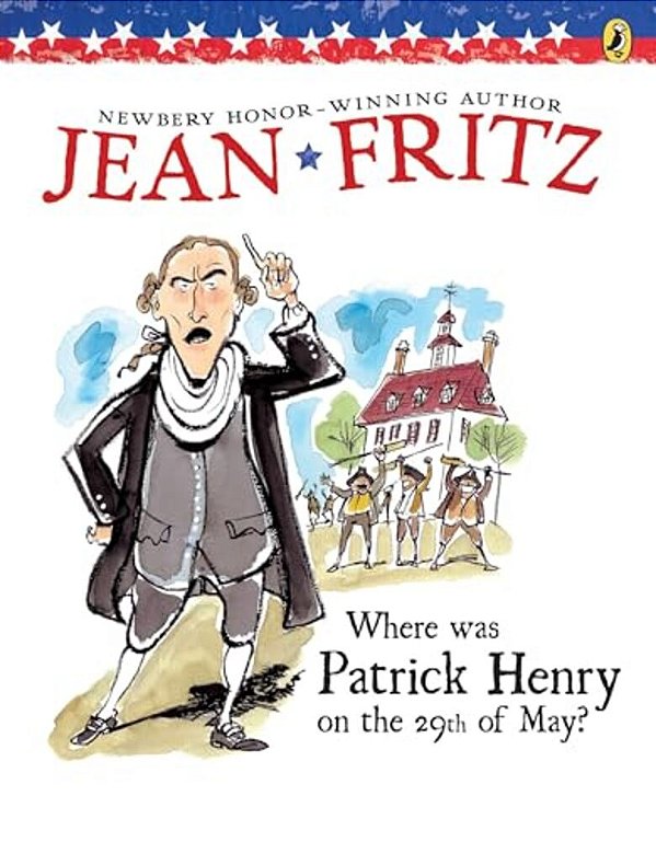 Where Was Patrick Henry On The 29Th Of May?-..