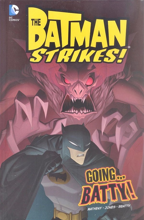 Going... Batty! - The Batman Strikes! - Hardback-..