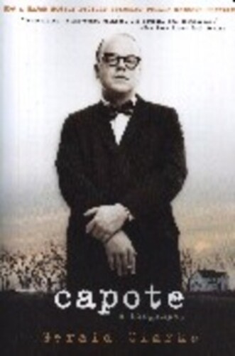 Capote: A Biography-..