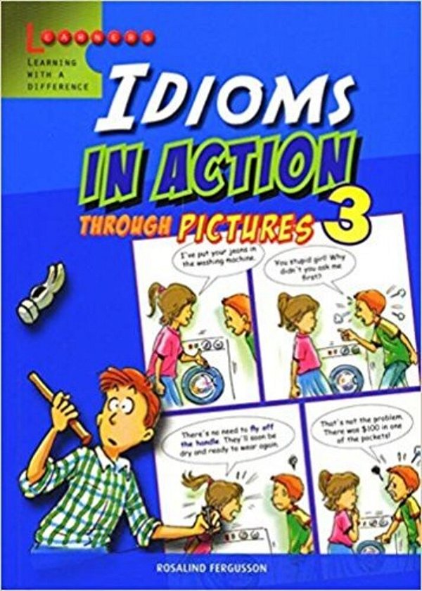 Idioms In Action 3 - Through Pictures-..