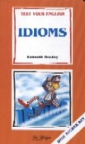Test Your English - Idioms-..