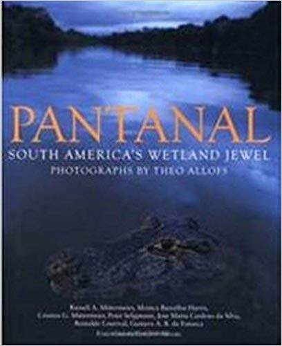 Pantanal - South America's Wetland Jewel-..
