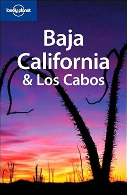 Baja California & Los Cabos (Seventh Edition)-..