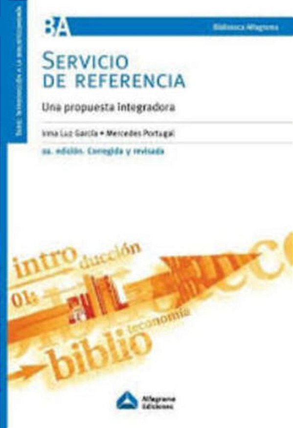 Servicio De Referencia - Una Propuesta Integradora-..