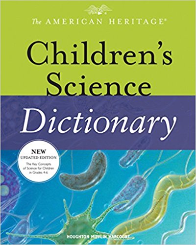 The American Heritage Children's Science Dictionary-..