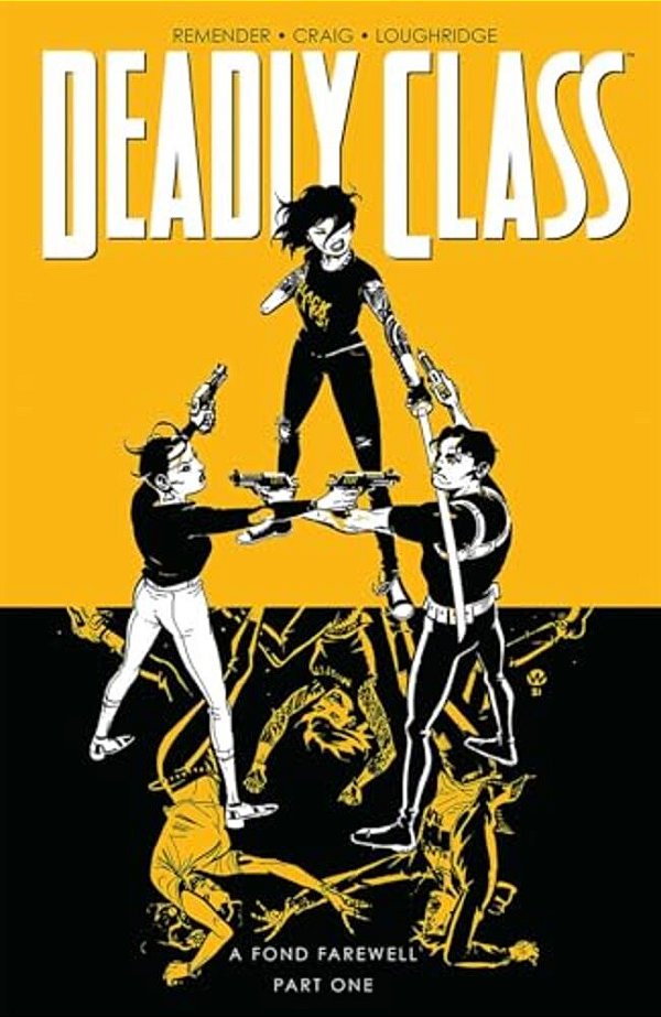 Deadly Class Volume 11: A Fond Farewell-..
