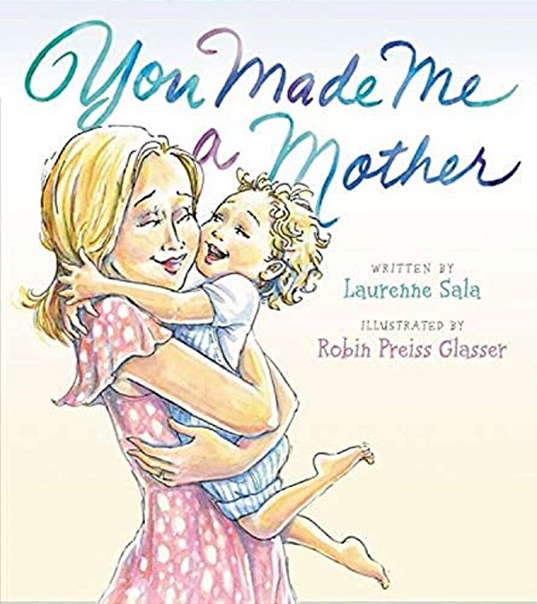 You Made Me A Mother-..